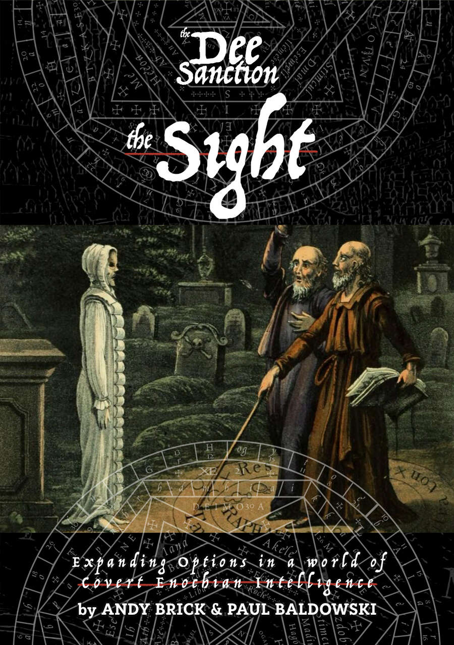 A supplement for spiritual and strange supernatural powers to include in character generation for the Elizabethan investigation tabletop roleplaying game The Dee Sanction featuring an image of John Dee and Edward Kelley in a graveyard confronting a ghost at night